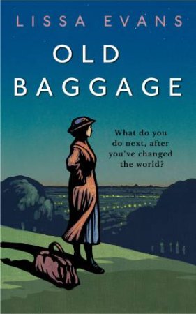 Old Baggage by Lissa Evans