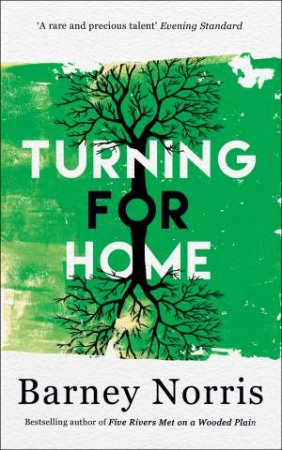 Turning For Home by Barney Norris