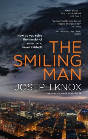 The Smiling Man by Joseph Knox