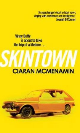 Skintown by Ciaran McMenamin