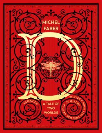 D (A Tale Of Two Worlds) by Michel Faber