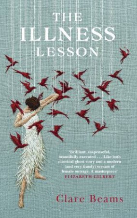 The Illness Lesson by Clare Beams