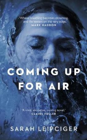 Coming Up For Air by Sarah Leipciger