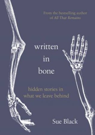 Written In Bone by Sue Black