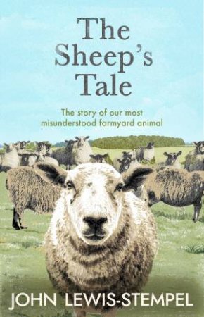 The Sheep's Tale by John Lewis-Stempel