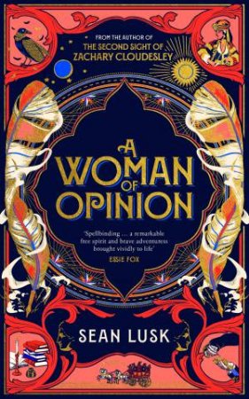 A Woman of Opinion by Sean Lusk