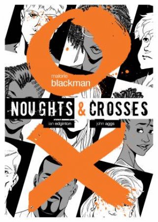 Noughts and Crosses Graphic Novel by Malorie Blackman