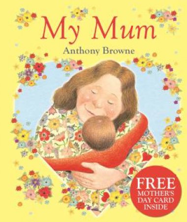 My Mum by Anthony Browne