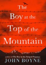 The Boy at the Top of the Mountain