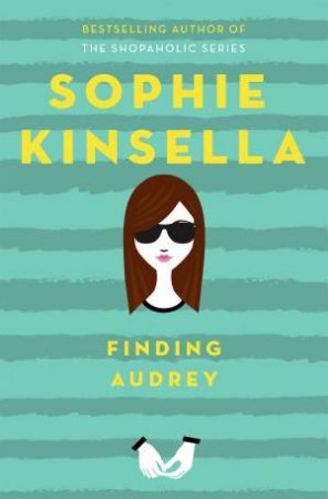 Finding Audrey by Sophie Kinsella