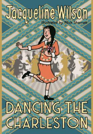 Dancing The Charleston by Jacqueline Wilson