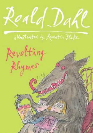 Revolting Rhymes: HB Classic by Roald Dahl