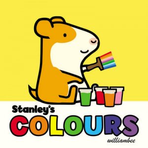 Stanley's Colours by William Bee