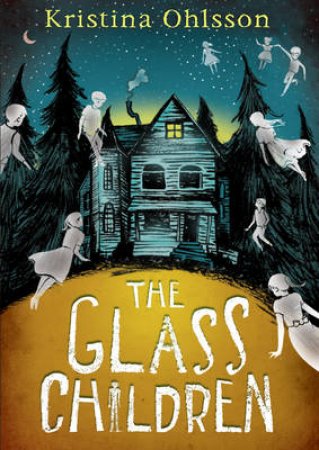 The Glass Children by Kristina Ohlsson Litteratur AB