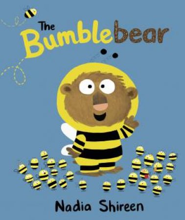 The Bumblebear by Nadia Shireen