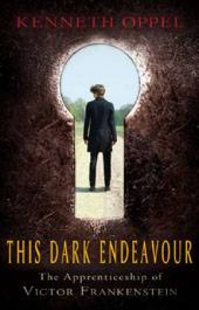 This Dark Endeavour by Kenneth Oppel