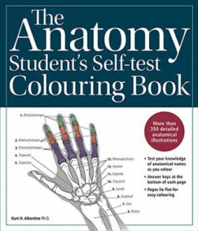 The Anatomy Student's Self-test Colouring Book by Kurt H. Albertine