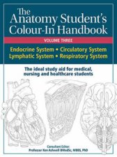 Anatomy Students ColourIn Handbooks Volume Three