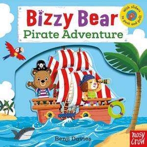 Bizzy Bear: Pirate Adventure by Benji Davies