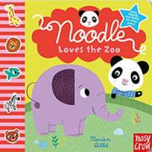 Noodle Loves The Zoo by Marion Billet