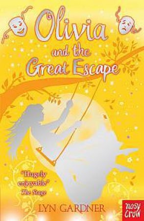 Olivia and the Great Escape by Lyn Gardner