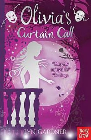 Olivia's Curtain Call by Lyn Gardner