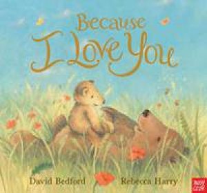 Because I Love You by David Bedford & Rebecca Harry