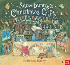 Snow Bunny's Christmas Gift by Rebecca Harry