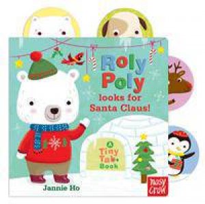 Roly Poly Looks For Santa by Jannie Ho