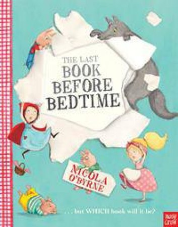 The Last Book Before Bedtime by Nicola O'Byrne