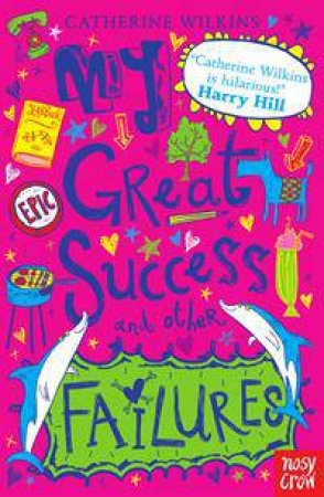 My Great Success and Other Failures by Catherine Wilkins