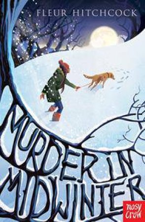 Murder In Midwinter by Fleur Hitchcock