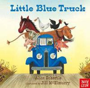 Little Blue Truck by Alice Shertle