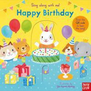 Sing Along With Me!: Happy Birthday by Yu-hsuan Huang