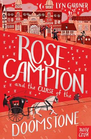 Rose Campion And The Curse Of The Doomstone by Lyn Gardner