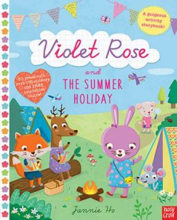 Violet Rose And The Summer Holiday by Jannie Ho