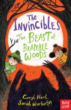 The Invincibles: The Beast Of Bramble Woods by Caryl Hart & Sarah Warburton