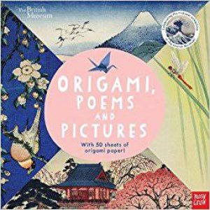 Origami, Poems And Pictures by British Museum