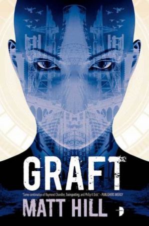 Graft by Matt Hill