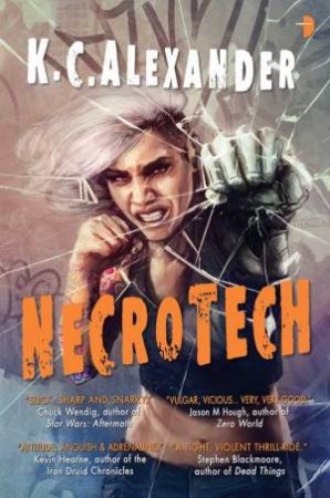 Necrotech by K C Alexander