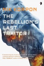 The Rebellions Last Traitor