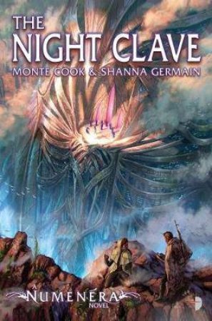 Numenera: The Night Clave by Monte Cook