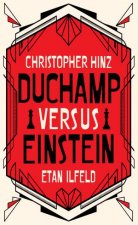 Duchamp Versus Einstein