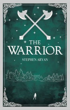 The Warrior by Stephen Aryan