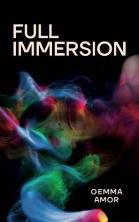 Full Immersion by Gemma Amor