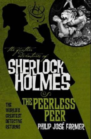 Further Adv. S. Holmes, Peerless Peer by Loren D. Estleman