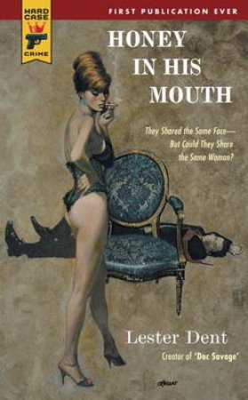 Honey in His Mouth by Lester Dent