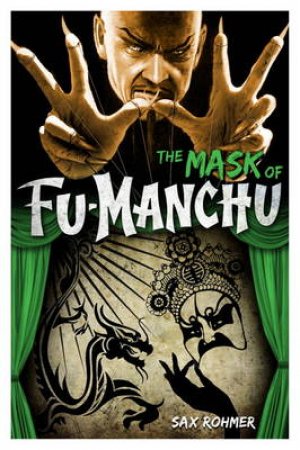 Fu-Manchu - The Mask of Fu-Manchu by Sax Rohmer