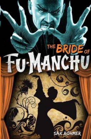 Fu-Manchu - The Bride of Fu-Manchu by Sax Rohmer