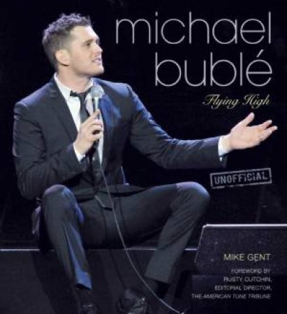 Michael Buble: Flying High by GENT MIKE